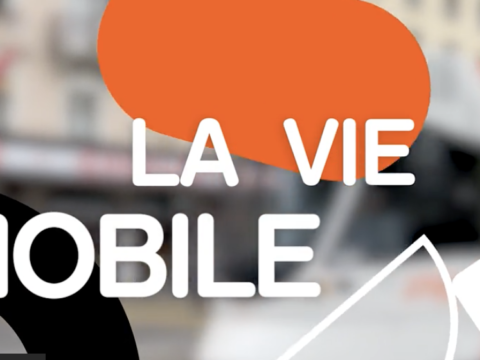 La vie mobile !