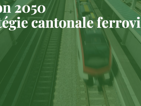 Vaud-Vision 2050: des lignes ambitieuses et nécessaires pour un nouveau pacte en faveur du rail